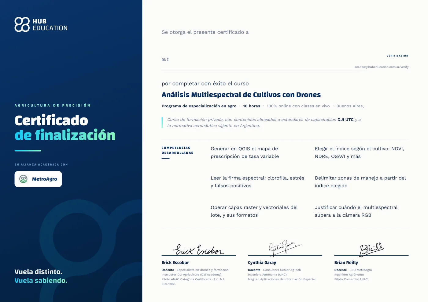 Certificado de finalización de Hub Education para el curso Análisis Multiespectral de Cultivos con Drones · Online, de 10 horas, con las competencias desarrolladas, con el código de verificación.